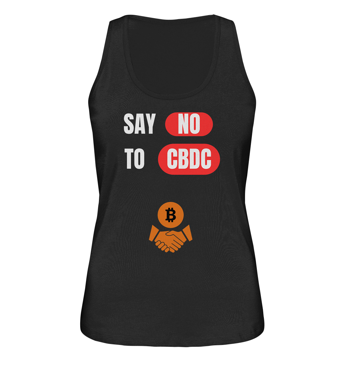 SAY NO TO CBDC - Variante (Ladies Collection 21% Rabatt bis zum Halving 2024) - Ladies Organic Tank-Top