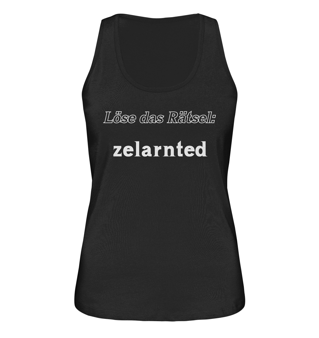 LÖSE DAS RÄTSEL - zelarnted (Ladies) - Ladies Organic Tank-Top