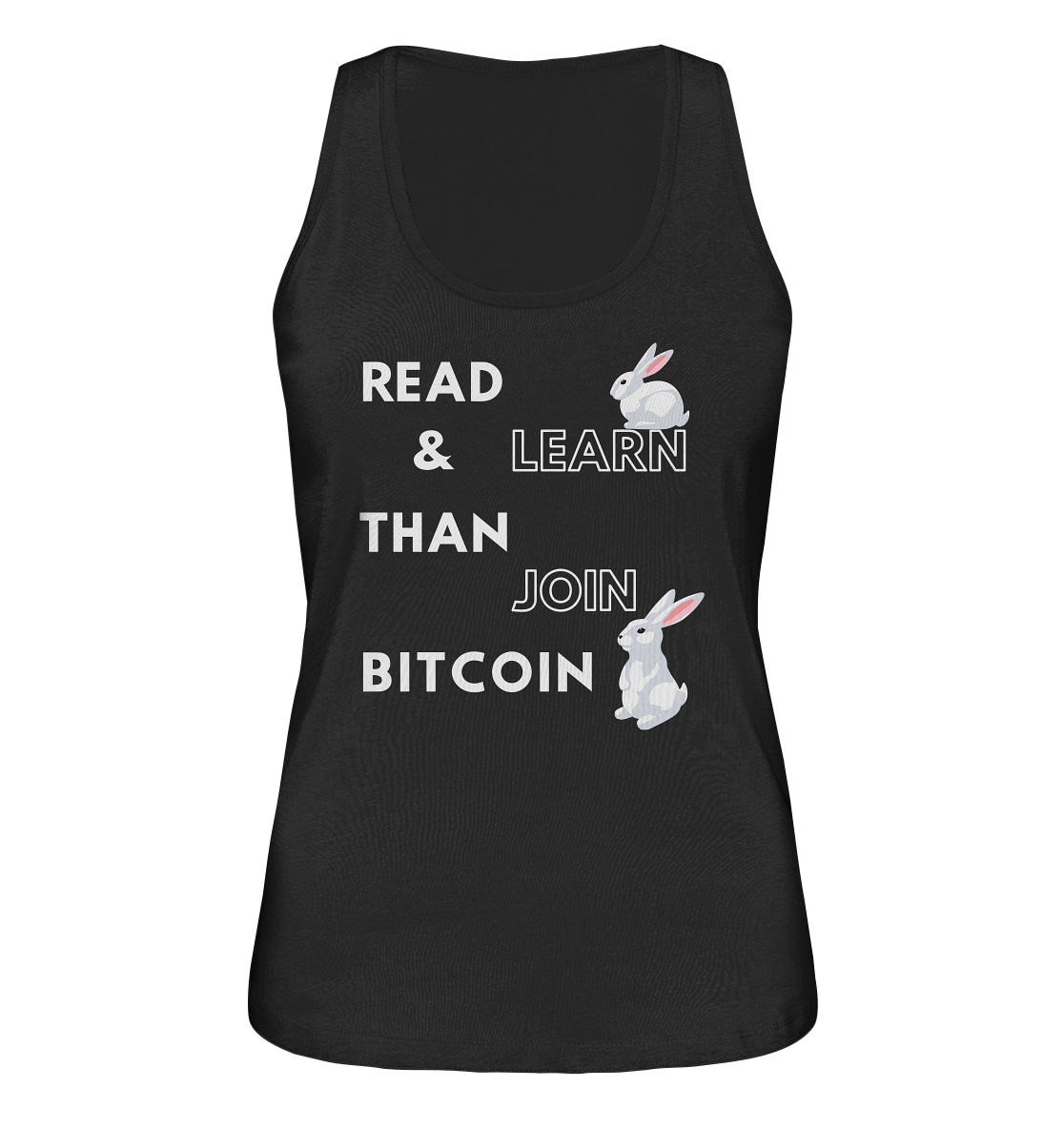 READ & LEARN THAN JOIN BITCOIN - Bunny Version - Ladies Collection - Ladies Organic Tank-Top