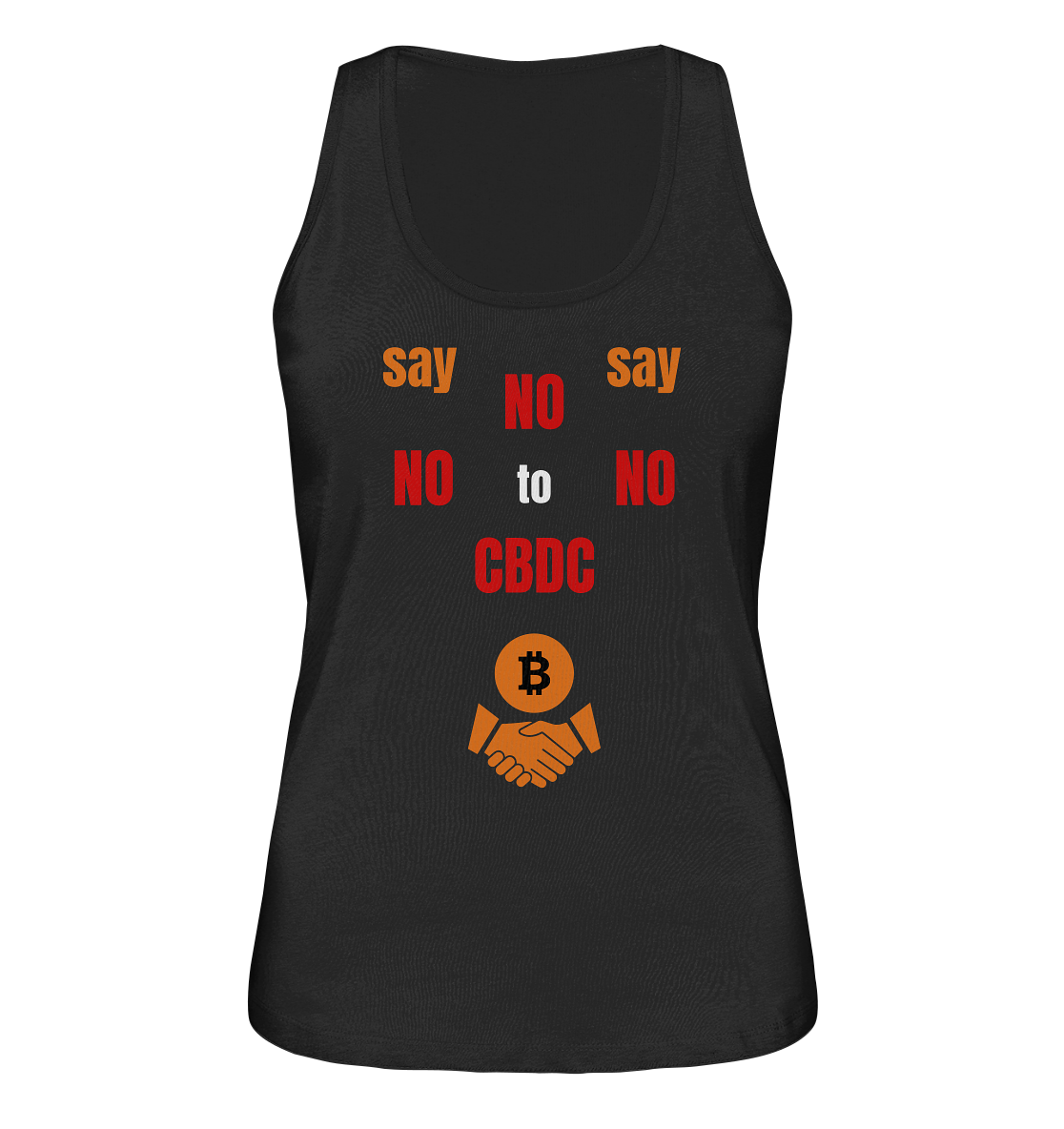 say NO NO NO to CBDC - orange / weiss / rot (Ladies Collection 21% Rabatt bis zum Halving 2024) - Ladies Organic Tank-Top