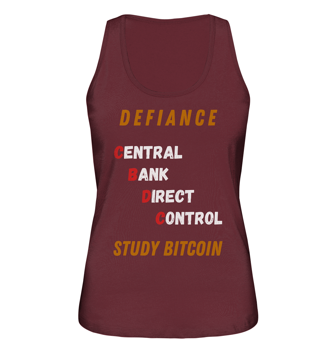 CENTRAL BANK DIRECT CONTROL -DEFIANCE - STUDY BITCOIN (Ladies Collection 21% Rabatt bis zum Halving 2024) - Ladies Organic Tank-Top