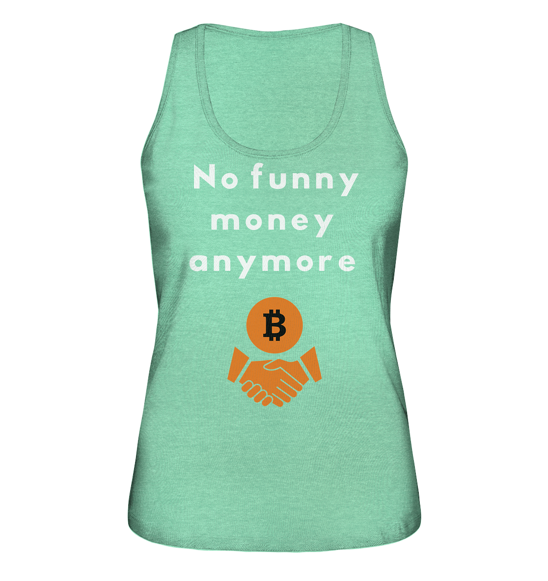 No funny money anymore (Ladies Collection 21% Rabatt bis zum Halving 2024) - Ladies Organic Tank-Top