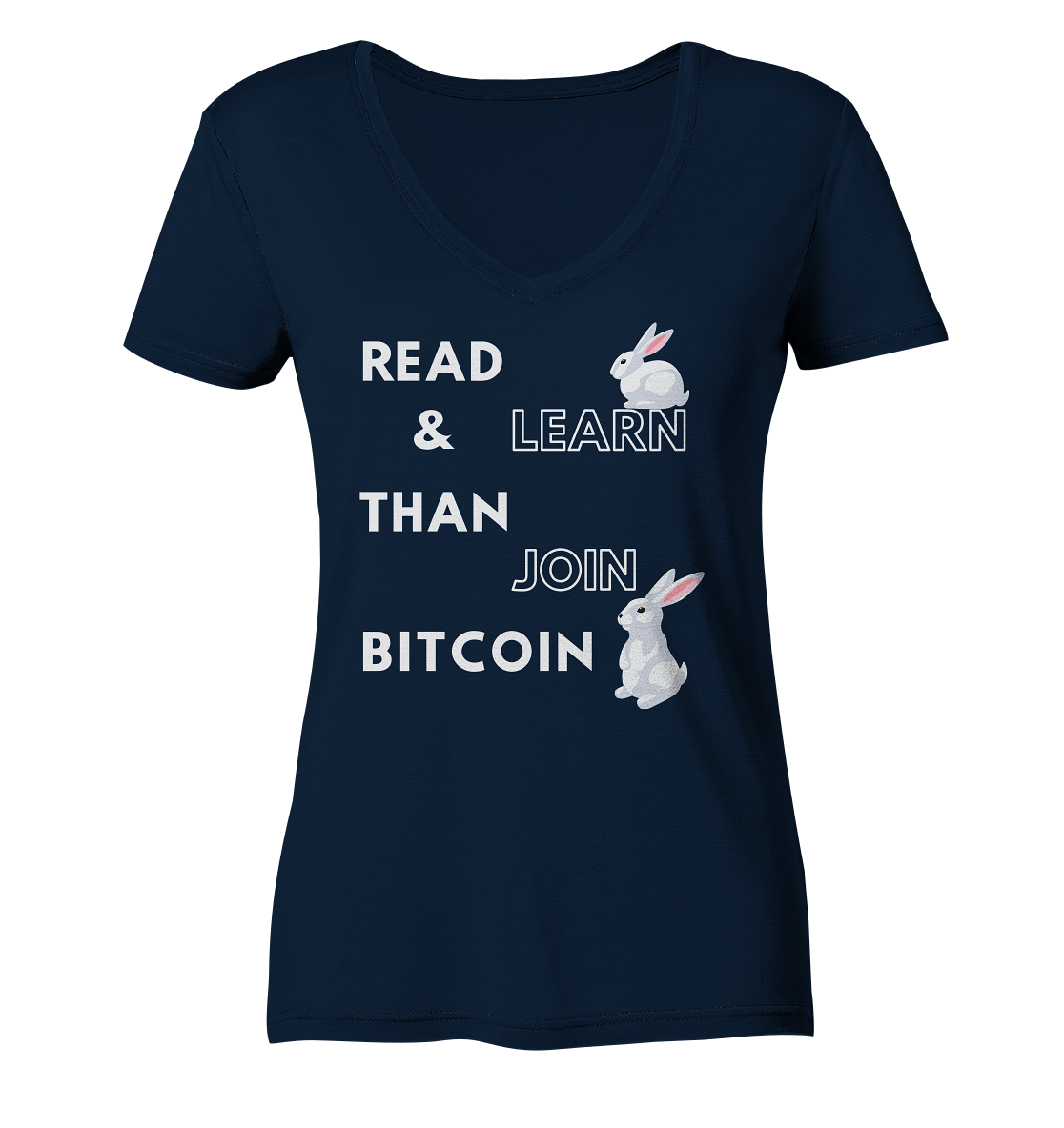 READ & LEARN THAN JOIN BITCOIN - Bunny Version - Ladies Collection - Ladies Organic V-Neck Shirt