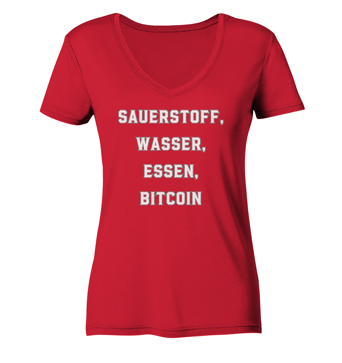 SAUERSTOFF, WASSER, ESSEN, BITCOIN- Ladies Collection - Ladies Organic V-Neck Shirt