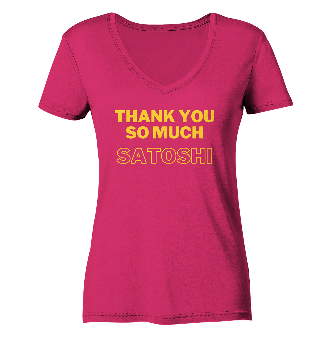 THANK YOU SO MUCH SATOSHI (gelbe Schrift) - LADIES COLLECTION 21% automat. Rabatt bis zum Halving 2024 - Ladies Organic V-Neck Shirt