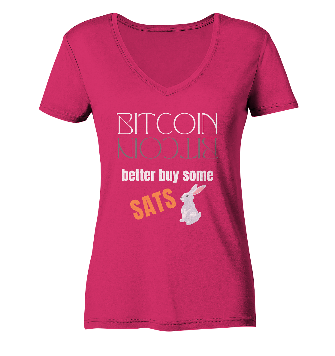 BITCOIN better buy some SATS (Spiegelschrift & Bunny) - LADIES COLLECTION 21% automat. Rabatt bis zum Halving 2024 - Ladies Organic V-Neck Shirt