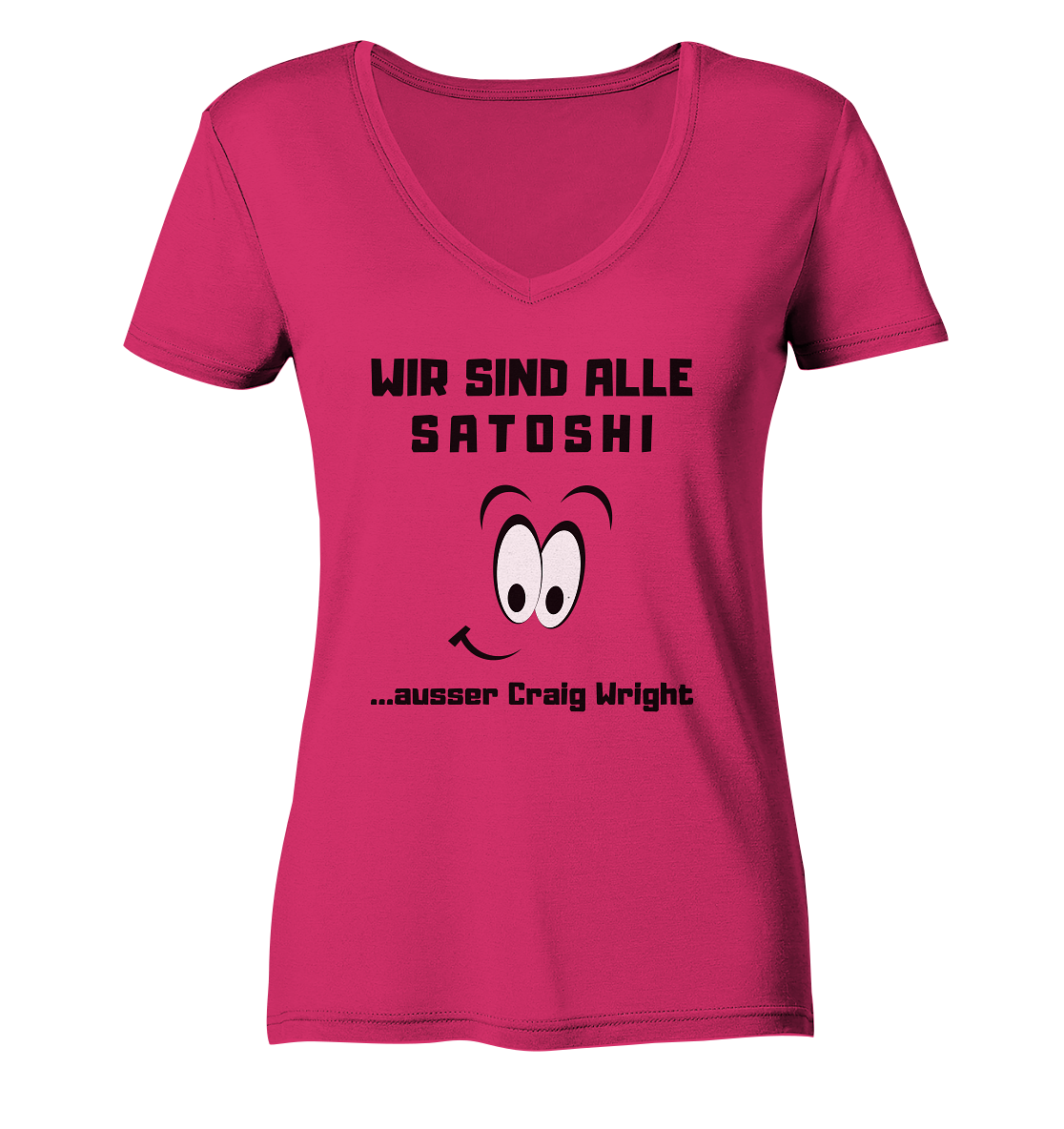 WIR SIND ALLE SATOSHI ...ausser CRAIG WRIGHT - LADIES COLLECTION 21% automat. Rabatt bis zum Halving 2024 - Ladies Organic V-Neck Shirt
