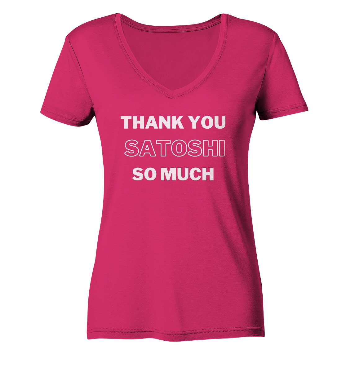 THANK YOU SO MUCH SATOSHI (Version pure white) - LADIES COLLECTION 21% automat. Rabatt bis zum Halving 2024 - Ladies Organic V-Neck Shirt