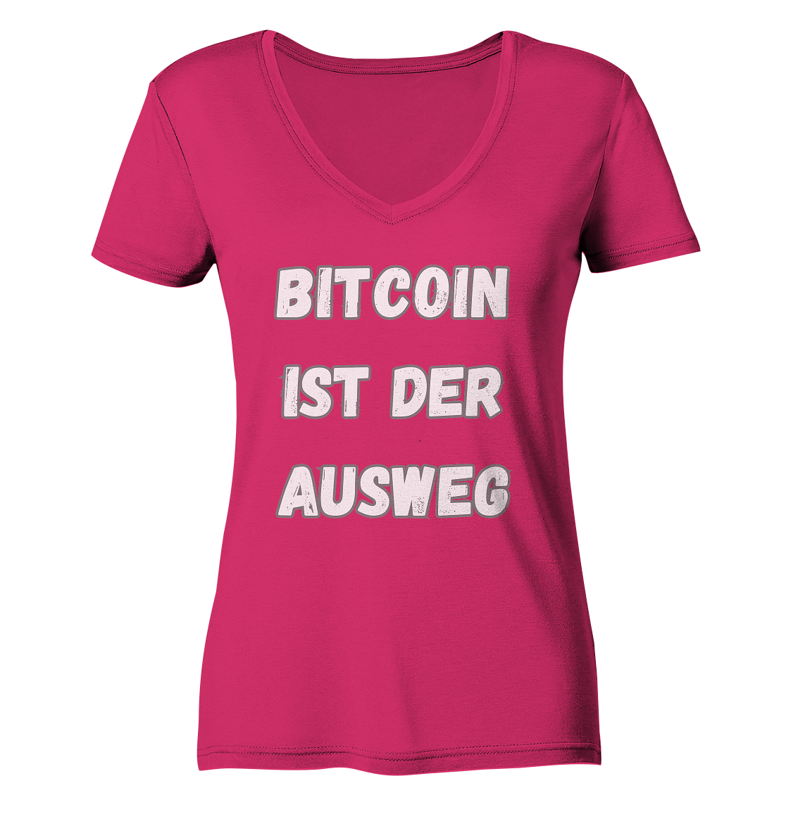 BITCOIN IST DER AUSWEG - LADIES COLLECTION 21% automat. Rabatt bis zum Halving 2024 - Ladies Organic V-Neck Shirt