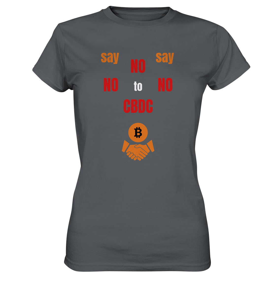 say NO NO NO to CBDC - orange / weiss / rot (Ladies Collection 21% Rabatt bis zum Halving 2024) - Ladies Premium Shirt