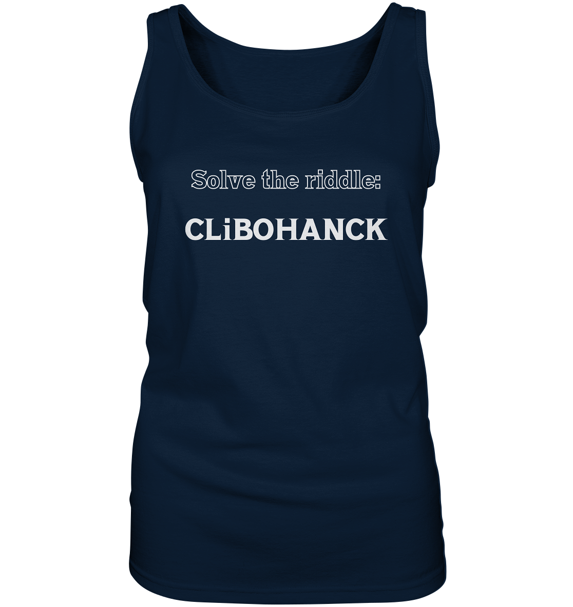 SOLVE THE RIDDLE - CLiBOHANCK (Ladies) - Ladies Tank-Top