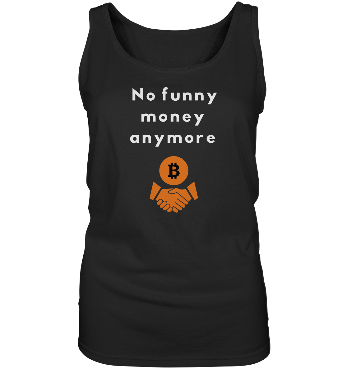 No funny money anymore (Ladies Collection 21% Rabatt bis zum Halving 2024) - Ladies Tank-Top