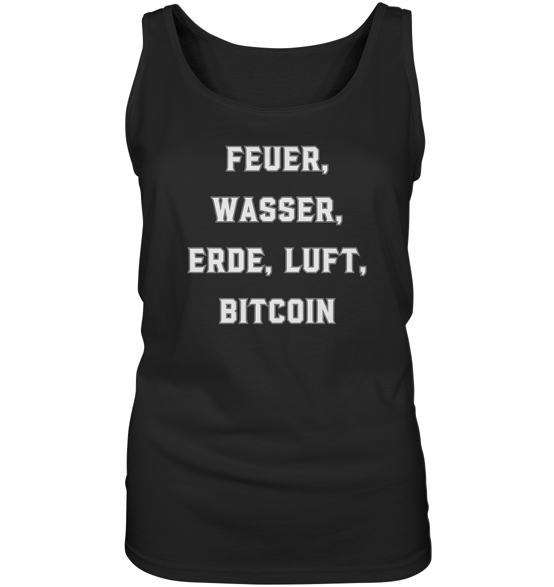 FEUER, WASSER, ERDE, LUFT, BITCOIN- Ladies Collection - Ladies Tank-Top