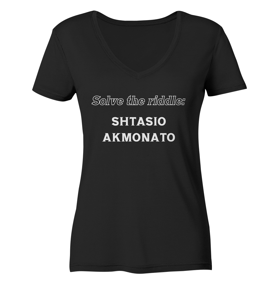 Solve the riddle - SHTASIO AKMONATO - Ladies V-Neck Shirt