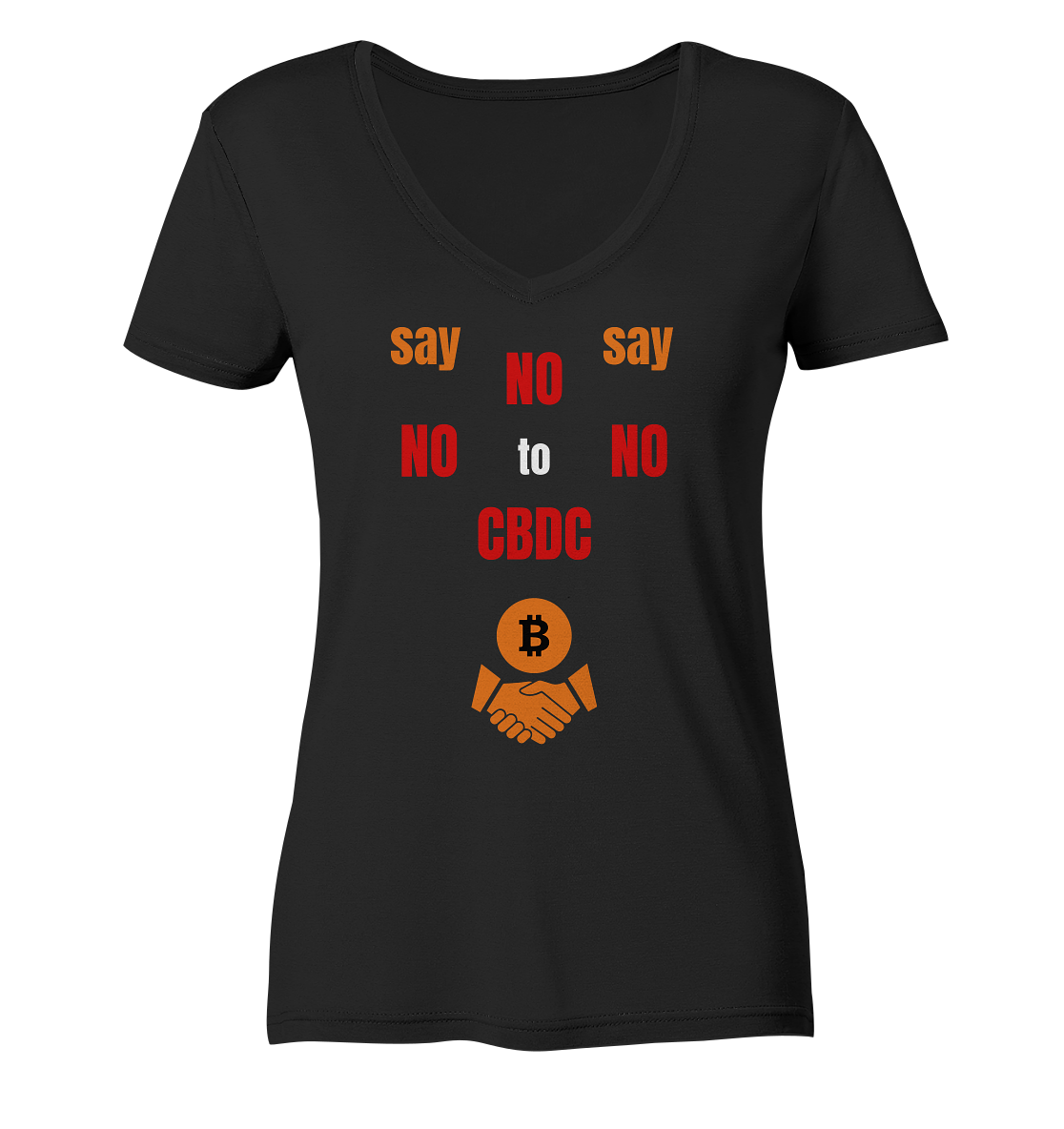 say NO NO NO to CBDC - orange / weiss / rot (Ladies Collection 21% Rabatt bis zum Halving 2024) - Ladies V-Neck Shirt