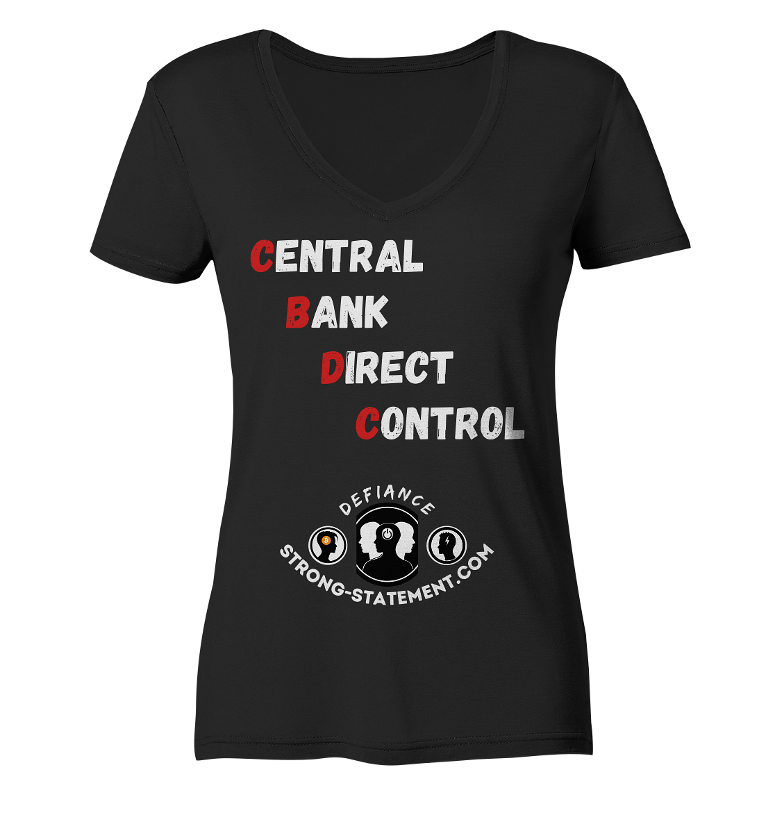 CENTRAL BANK DIRECT CONTROL -DEFIANCE -Strong-Statement.com (Ladies Collection 21% Rabatt bis zum Halving 2024) - Ladies V-Neck Shirt
