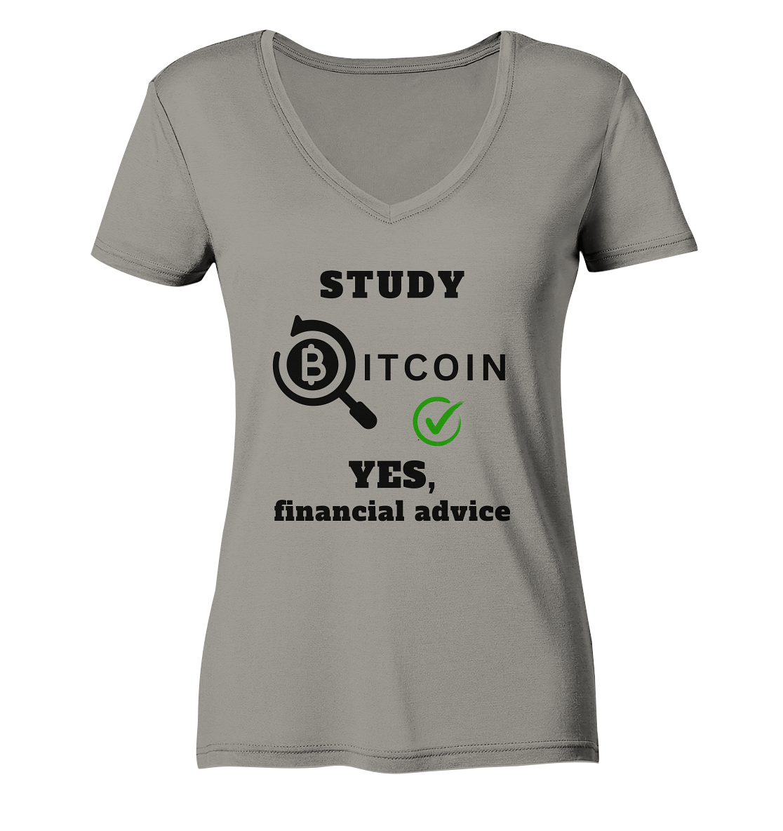 STUDY BITCOIN - YES, financial advice (Version Lupe, grüner Haken) - LADIES COLLECTION 21% automat. Rabatt bis zum Halving 2024 - Ladies V-Neck Shirt