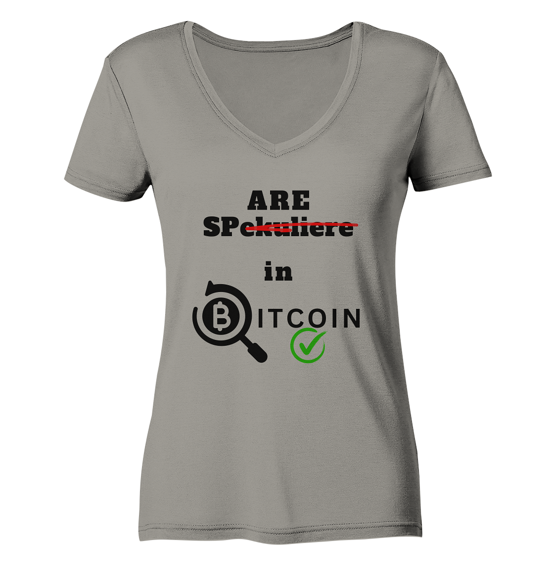 SPARE in BITCOIN - (Version "nicht spekulieren", Lupe, grüner Haken) - LADIES COLLECTION 21% automat. Rabatt bis zum Halving 2024 - Ladies V-Neck Shirt
