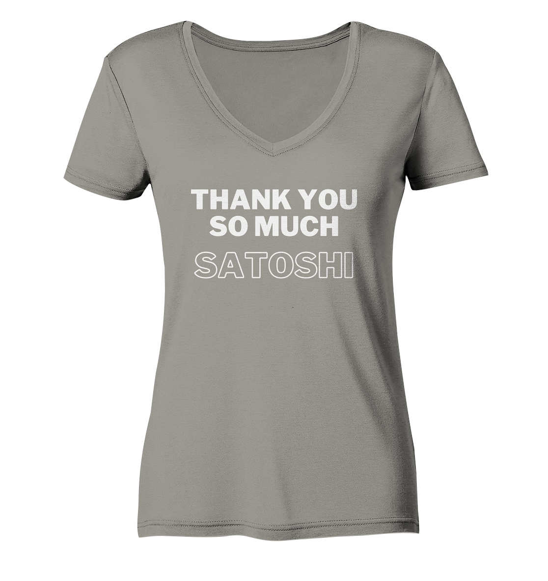 THANK YOU SO MUCH SATOSHI (Version pure white, andere Aufteilung) - LADIES COLLECTION 21% automat. Rabatt bis zum Halving 2024 - Ladies V-Neck Shirt