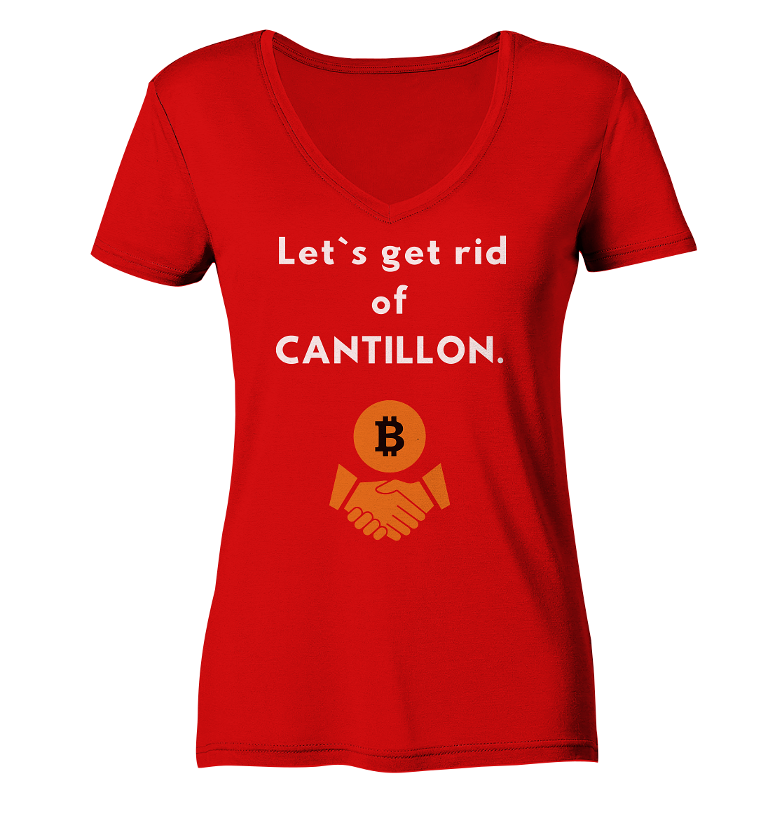 Let`s get rid of CANTILLON. (Ladies Collection 21% Rabatt bis zum Halving 2024) - Ladies V-Neck Shirt
