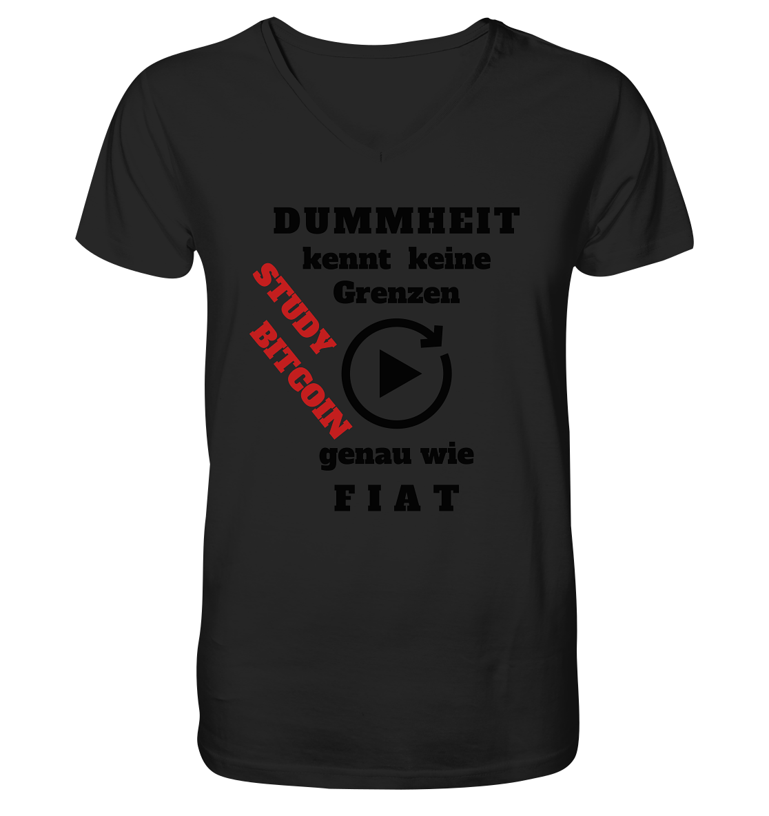 DUMMHEIT kennt keine Grenzen - genau wie FIAT - STUDY BITCOIN (schräg, rot) - Mens Organic V-Neck Shirt