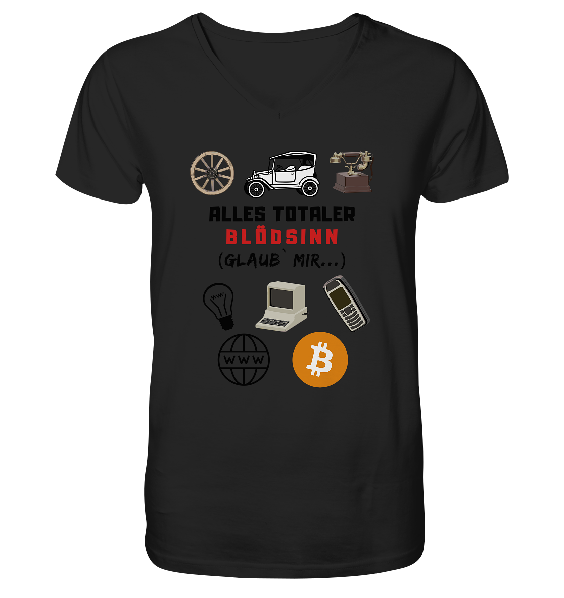 ALLES TOTALER BLÖDSINN (Glaub` mir...) -(Signalwort ROT, Grafiken, BTC Symbol) - Mens Organic V-Neck Shirt