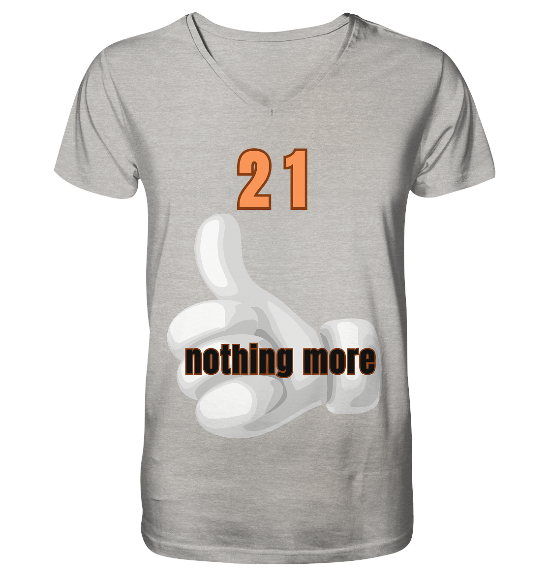 21 nothing more, thumb up - Organic Shirt - Mens Organic V-Neck Shirt