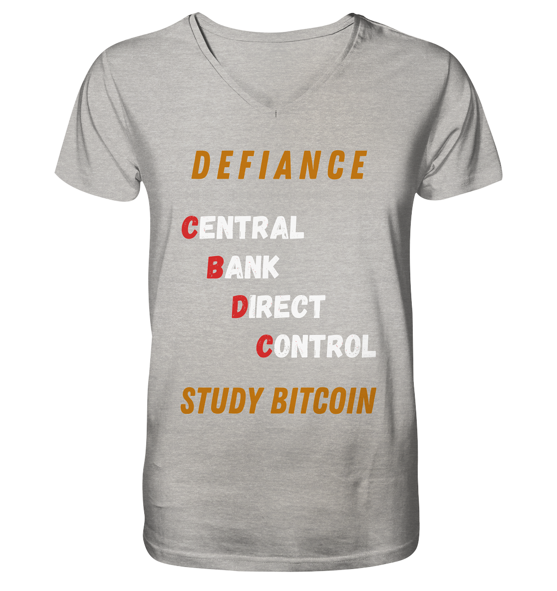CENTRAL BANK DIRECT CONTROL - DEFIANCE - STUDY BITCOIN - Mens Organic V-Neck Shirt