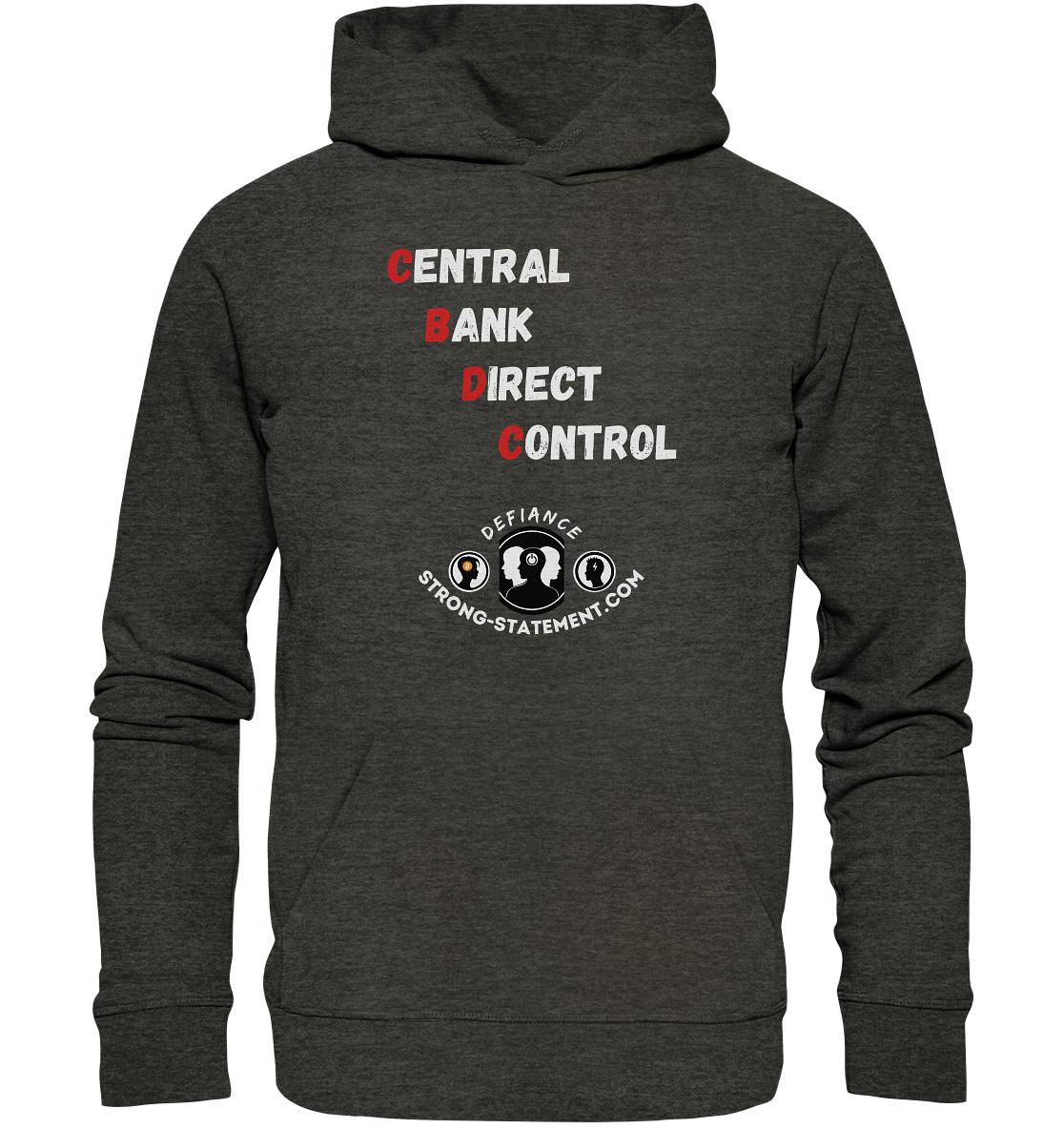 CENTRAL BANK DIRECT CONTROL - Defiance - Strong-Statement.com - Organic Basic Hoodie