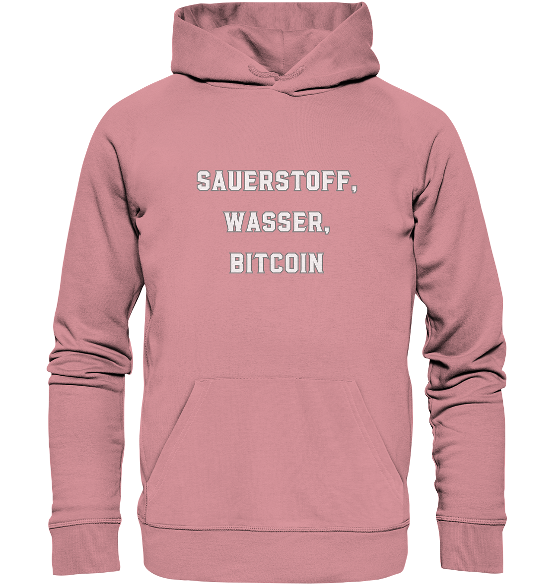 Sauerstoff, Wasser, Bitcoin - Organic Basic Hoodie