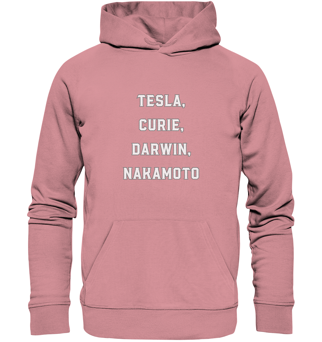 TESLA, CURIE, DARWIN, NAKAMOTO - Organic Basic Hoodie