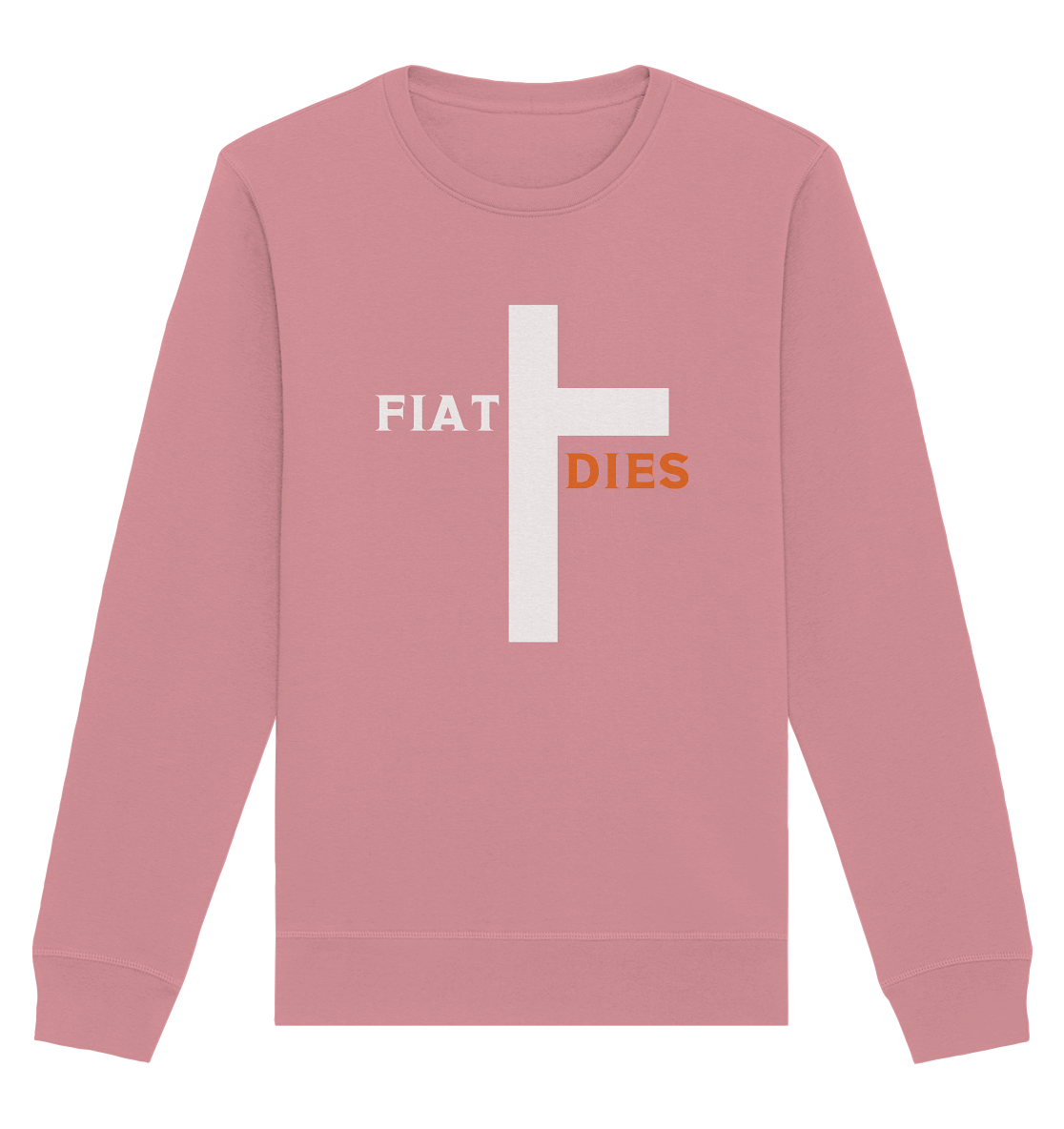 FIAT DIES (Version: "FIAT" in weiss, "DIES" in orange) - Organic Basic Unisex Sweatshirt
