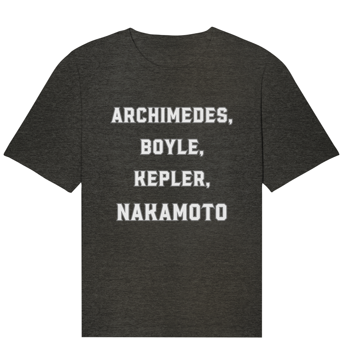 ARCHIMEDES, BOYLE, KEPLER, NAKAMOTO - Organic Relaxed Shirt