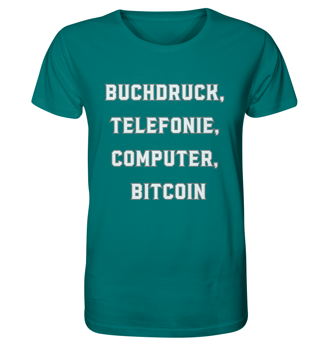 Buchdruck, Telefonie, Computer, Bitcoin - Organic Shirt