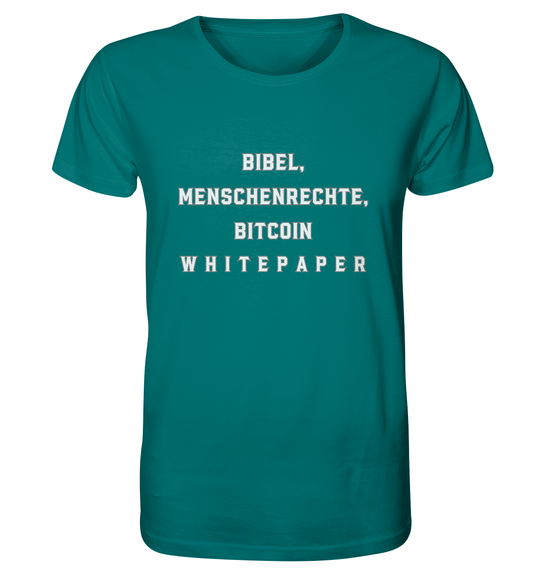 BIBEL, MENSCHENRECHTE, BITCOIN W H I T E P A P E R - Organic Shirt
