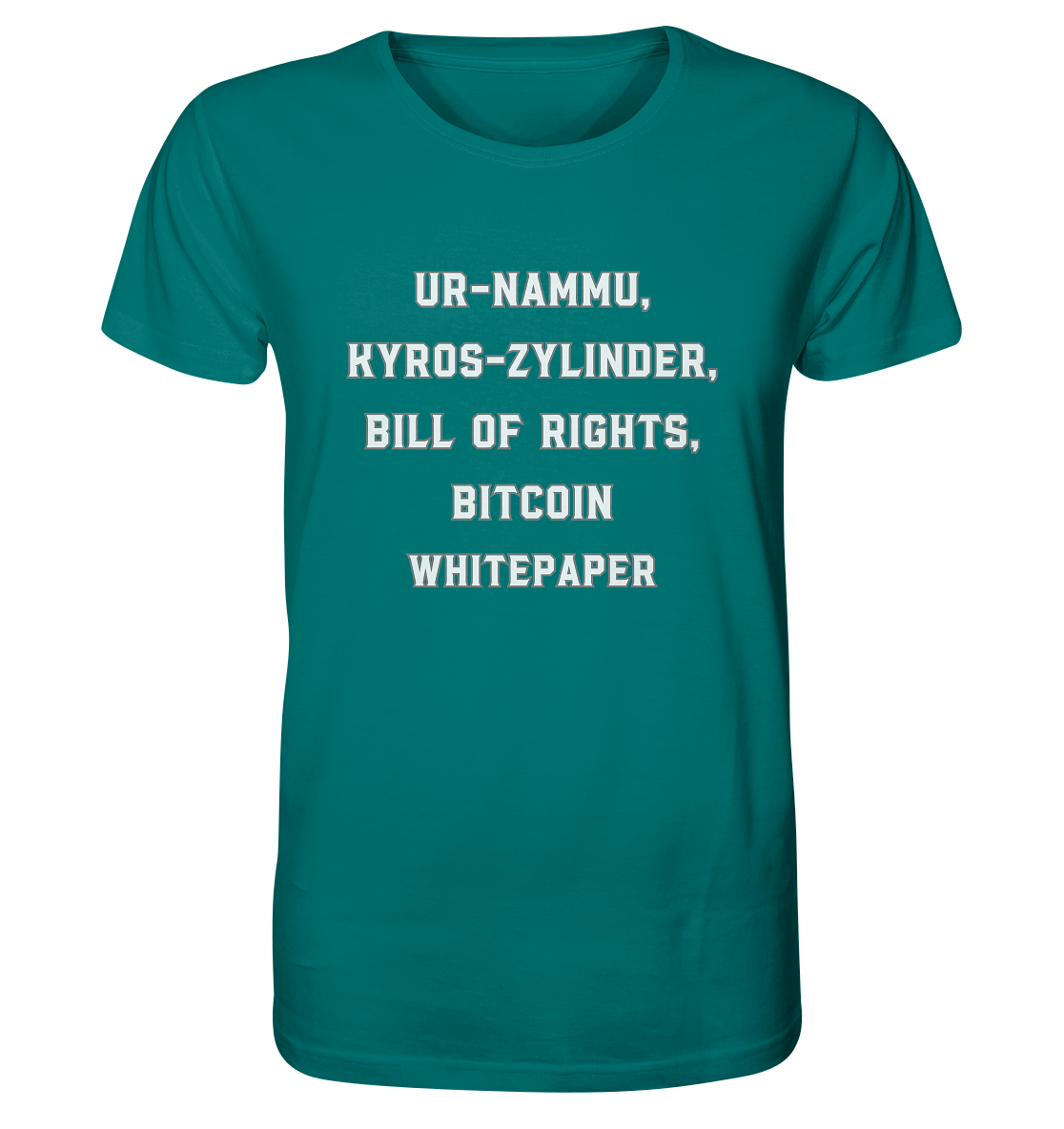 UR-NAMMU, KYROS-ZYLINDER, BILL OF RIGHTS, BITCOIN WHITEPAPER - Organic Shirt