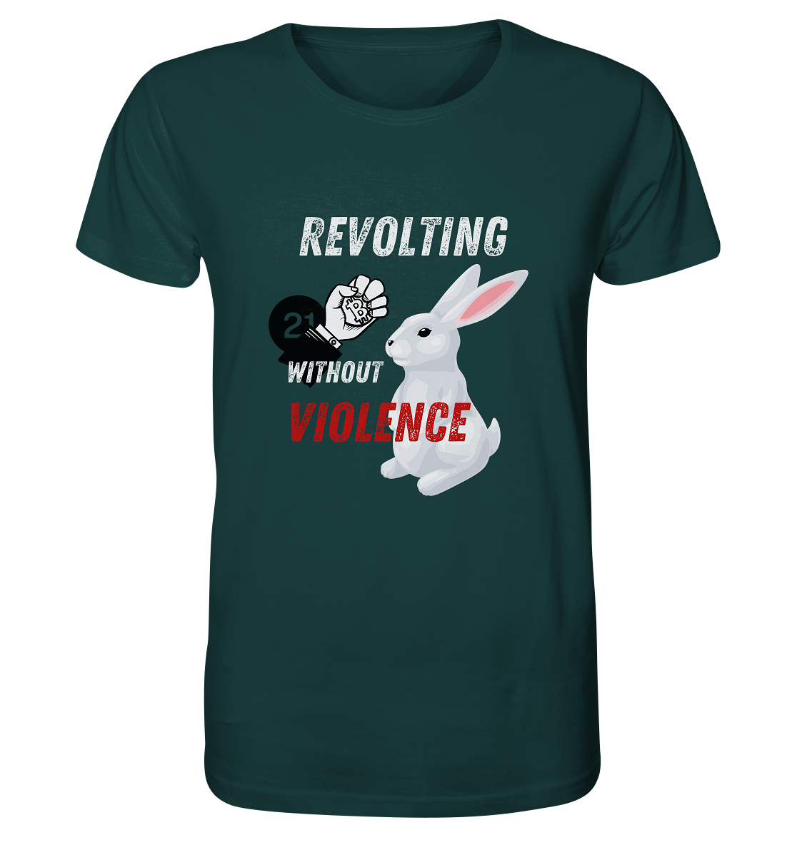 REVOLTING WITHOUT VIOLENCE - Organic Shirt