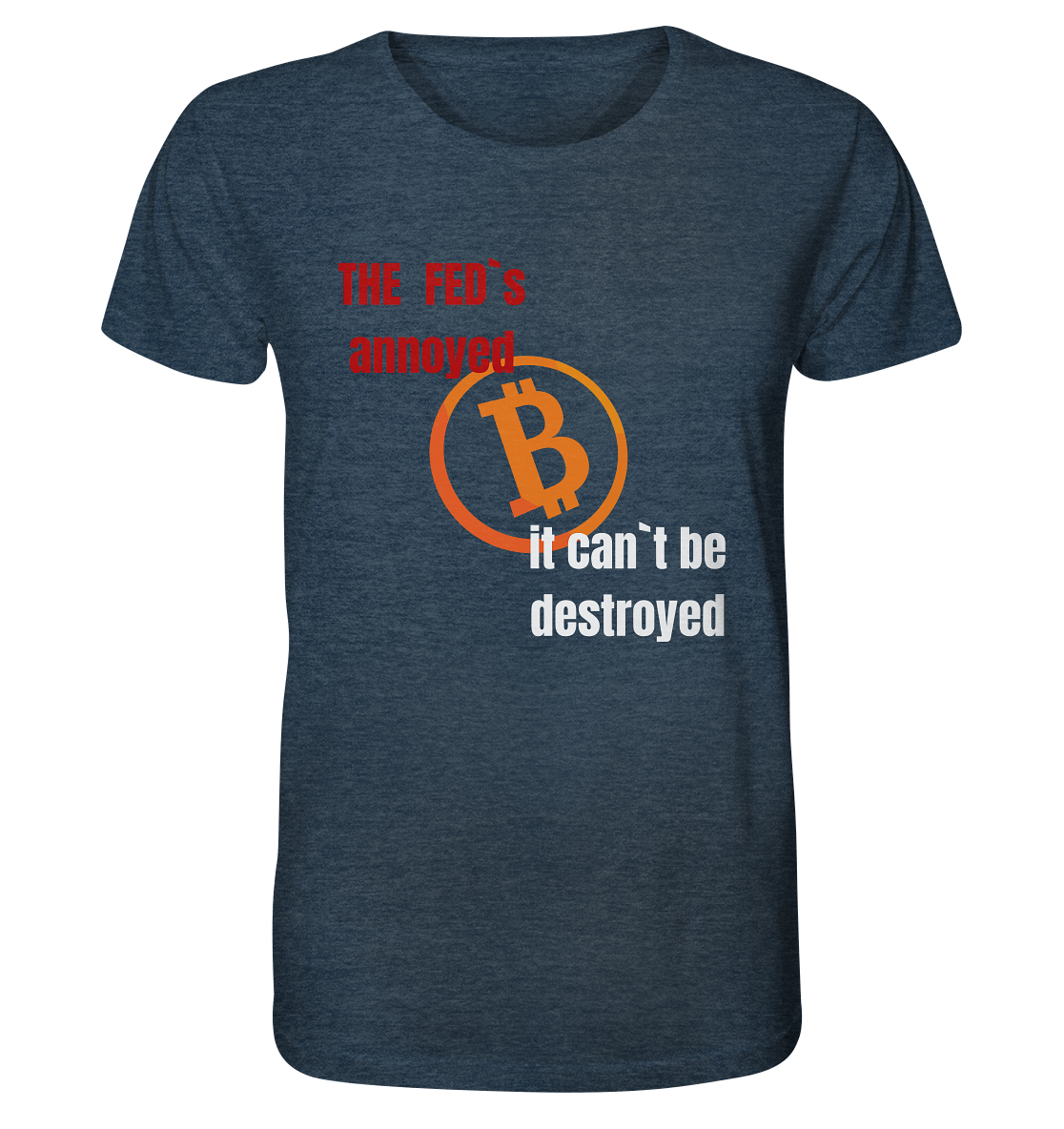 The FEDs annoyed... (gerade, versetzt) - Organic Shirt (meliert)