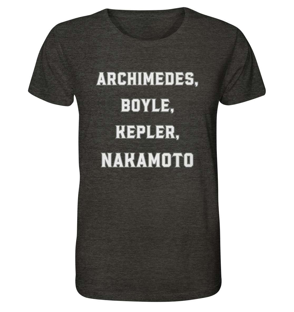 ARCHIMEDES, BOYLE, KEPLER, NAKAMOTO - Organic Shirt (meliert)
