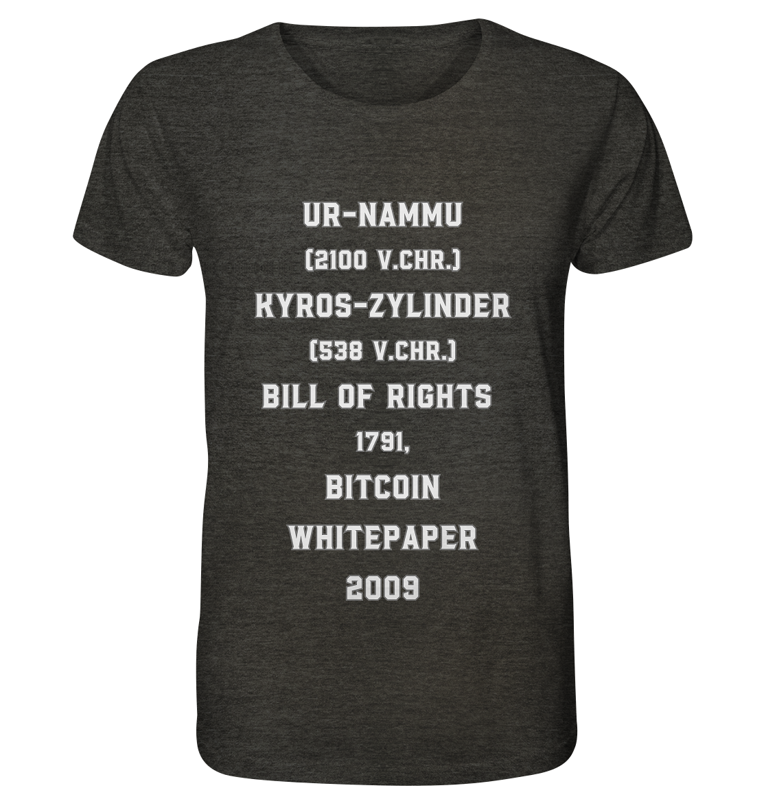 UR-NAMMU, KYROS-ZYLINDER, BILL OF RIGHTS, BITCOIN WHITEPAPER - Organic Shirt (meliert)