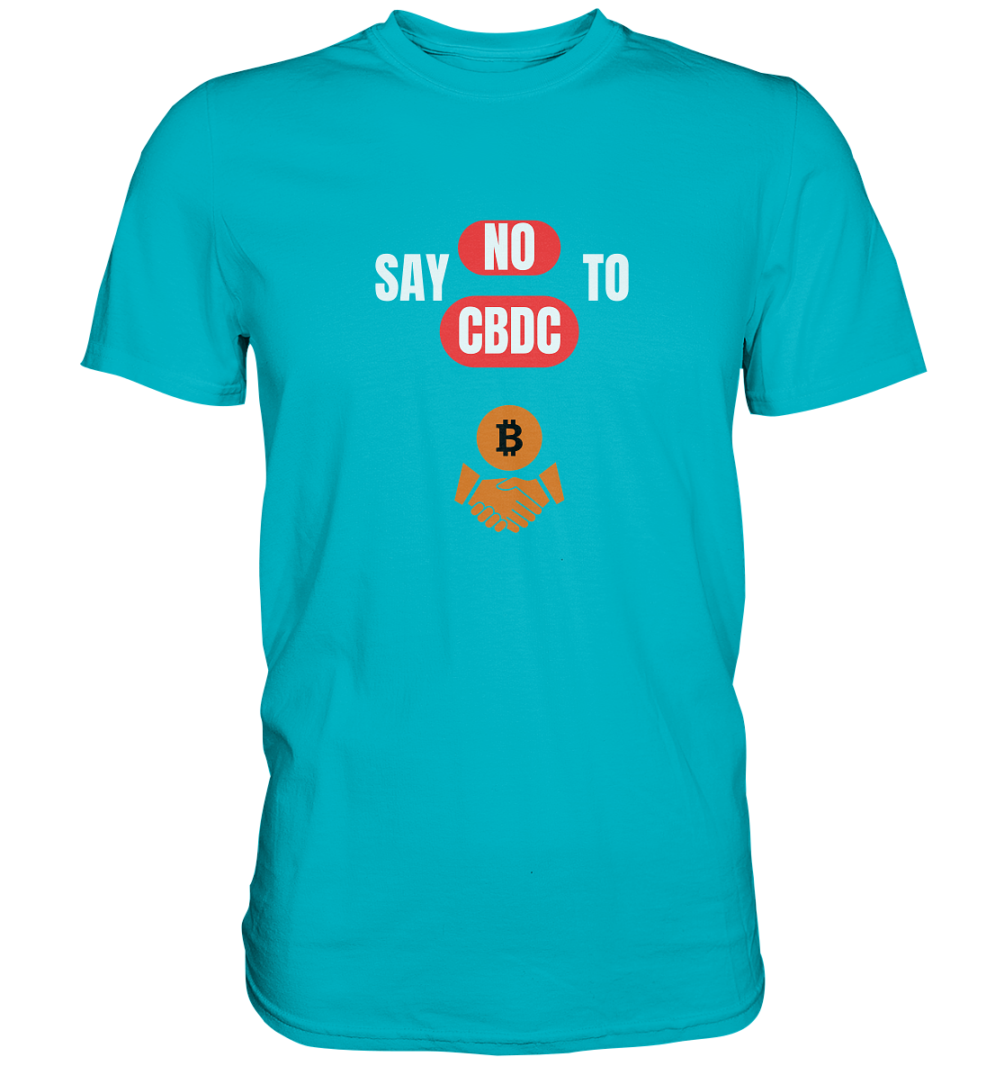 SAY NO TO CBDC - DEFIANCE handshake (Ladies Collection 21% Rabatt bis zum Halving 2024) - Premium Shirt