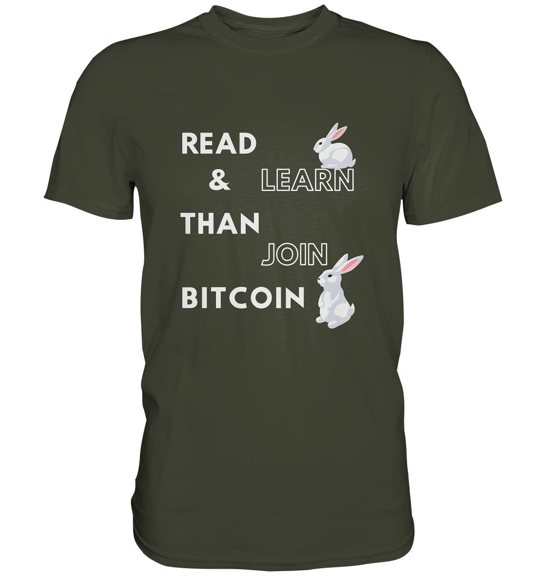 READ & LEARN THAN JOIN BITCOIN - Bunny Version - Ladies Collection - Premium Shirt