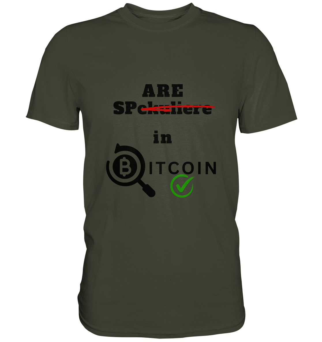 SPARE in BITCOIN - (Version "nicht spekulieren", Lupe, grüner Haken) - LADIES COLLECTION 21% automat. Rabatt bis zum Halving 2024 - Premium Shirt