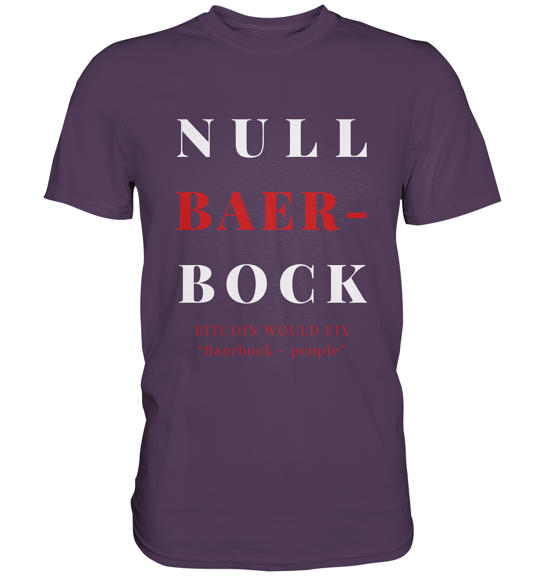 BAERBOCK ? BITCOIN WOULD FIX "Baerbock people" STUDY BITCOIN - (Ladies Collection 21% Rabatt bis zum Halving 2024) - Premium Shirt