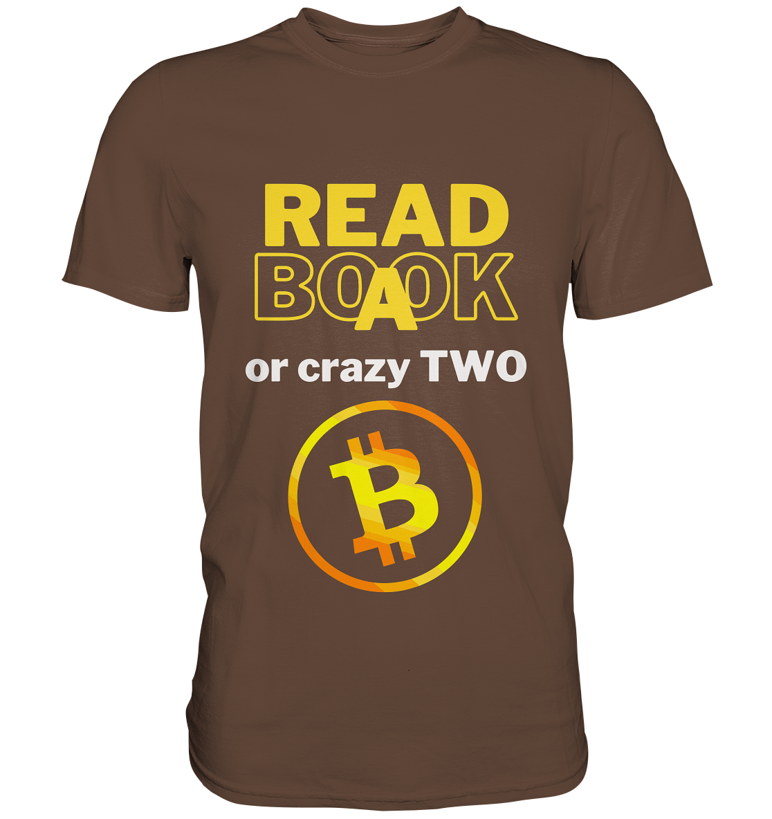 READ A BOOK or CRAZY TWO - Variante "Book" im Hintergrund - Premium Shirt