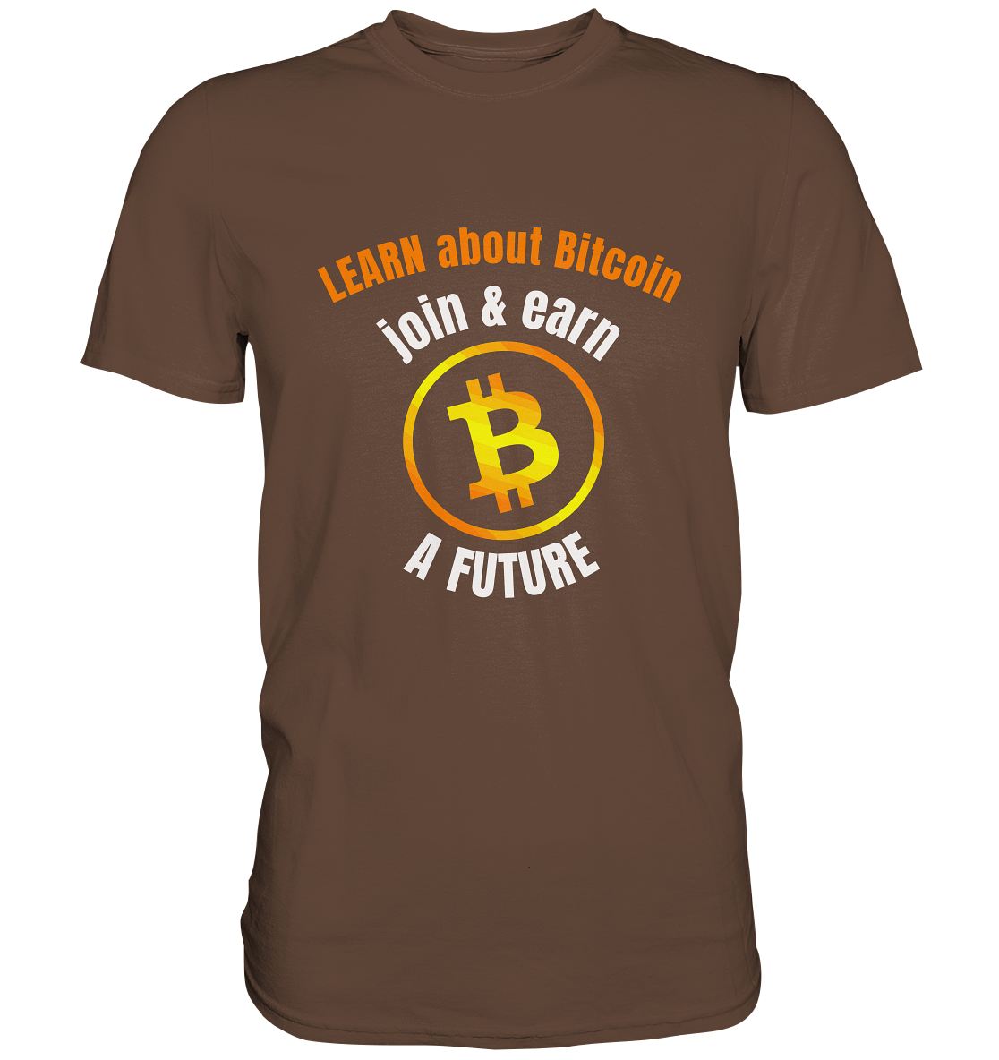 LEARN about BITCOIN join & earn A FUTURE - Ladies collection - Premium Shirt
