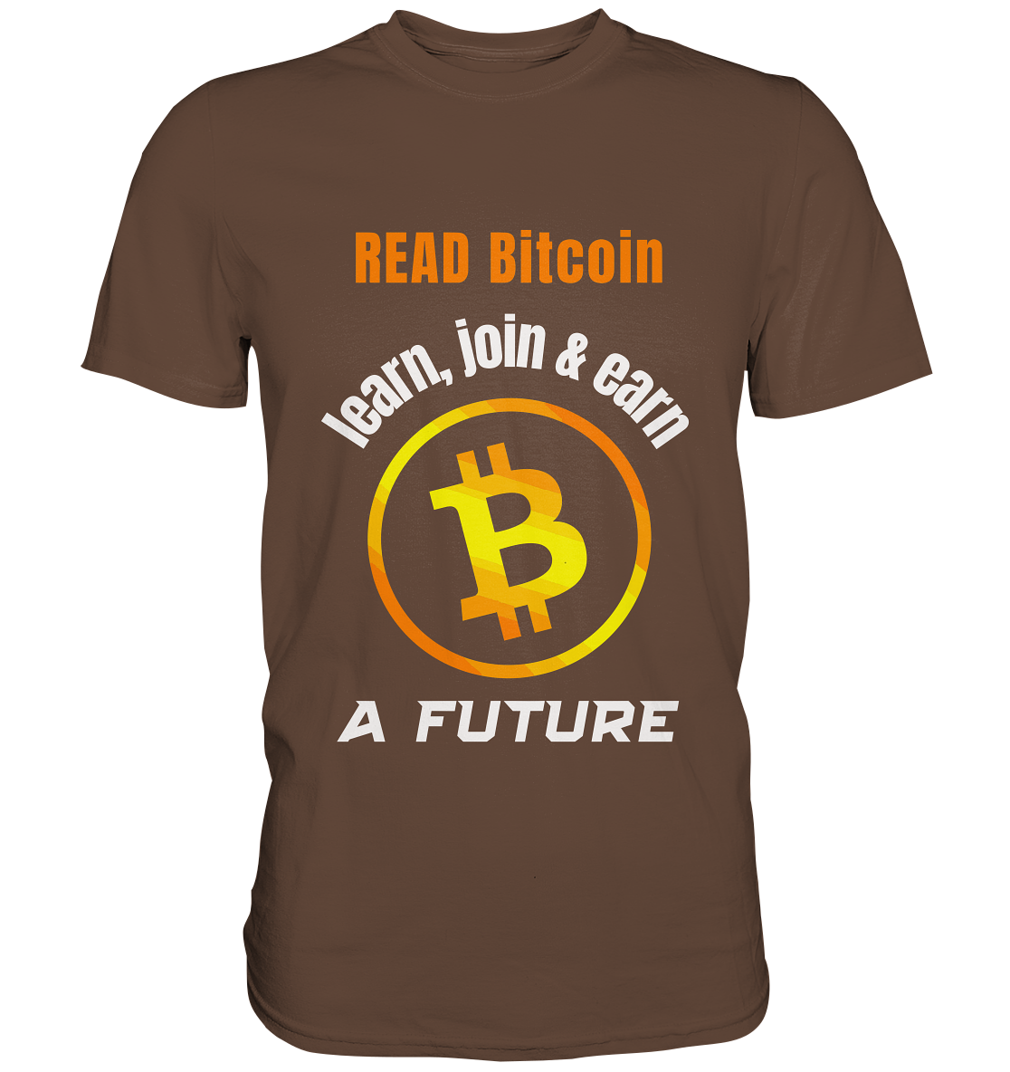 READ BITCOIN learn, join & earn A FUTURE - Var. Ladies collection - Premium Shirt