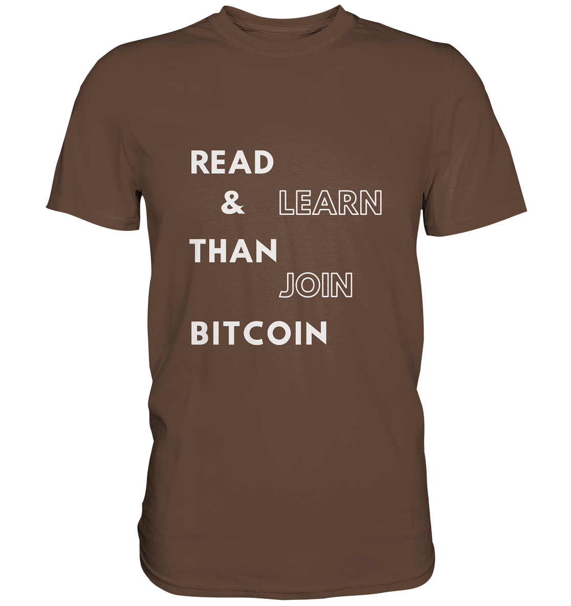 READ & LEARN, THAN JOIN BITCOIN - Premium Shirt