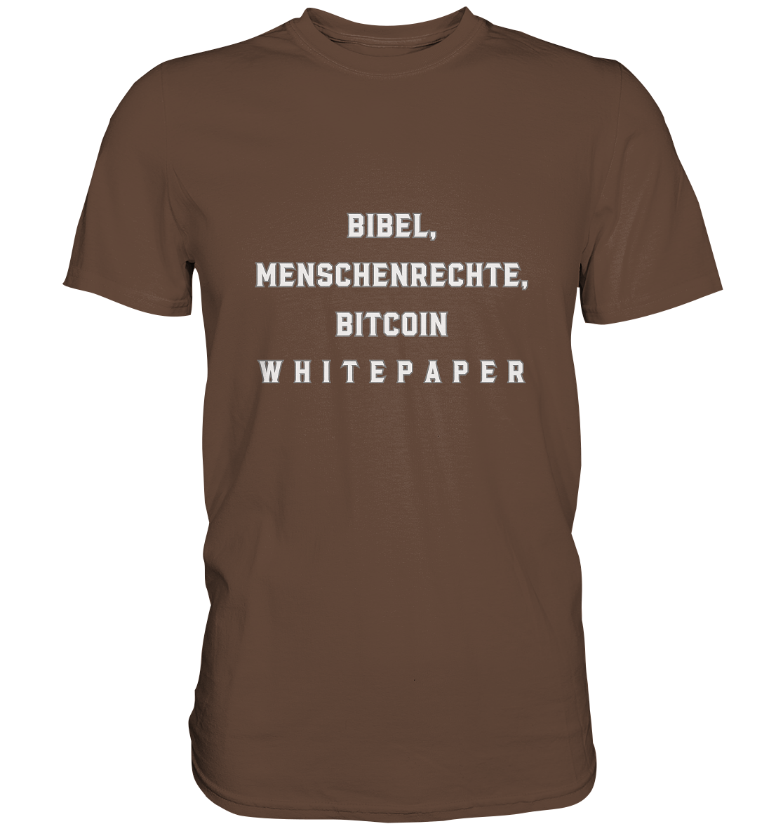 BIBEL, MENSCHENRECHTE, BITCOIN W H I T E P A P E R - Premium Shirt