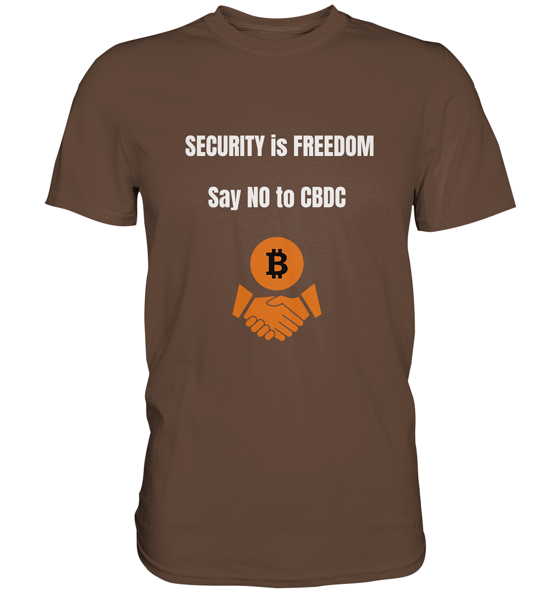 SECURITY is FREEDOM - say NO to CBDC - Premium Shirt